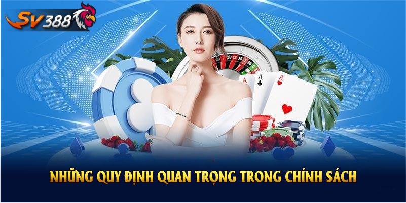 Những quy định quan trọng trong chính sách miễn trách nhiệm SV388